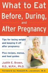 book What to Eat Before, During, and After Pregnancy