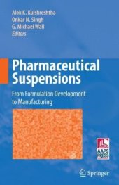 book Pharmaceutical Suspensions: From Formulation Development to Manufacturing