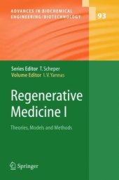 book Regenerative Medicine I: Theories, Models and Methods