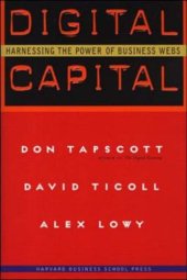 book Digital Capital: Harnessing the Power of Business Webs