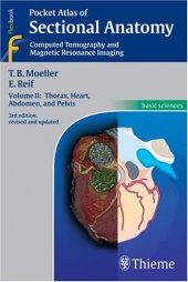 book Pocket Atlas of Sectional Anatomy, Computed Tomography and Magnetic Resonance Imaging, Vol. 2: Thorax, Heart, Abdomen, and Pelvis