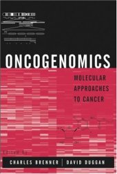 book Oncogenomics: Molecular Approaches to Cancer