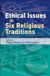 book Ethical Issues in Six Religious Traditions 2nd Edition