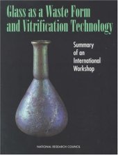 book Glass as a Waste Form and Vitrification Technology