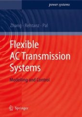 book Flexible AC Transmission Systems: Modelling and Control (Power Systems)