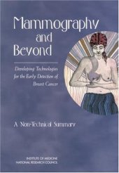 book Mammography and Beyond: Developing Technologies for the Early Detection of Breast Cancer: A Non-Technical Summary