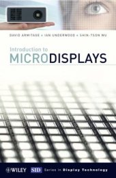 book Introduction to Microdisplays (Wiley Series in Display Technology)