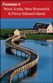 book Frommer's Nova Scotia, New Brunswick & Prince Edward Island  (2008) (Frommer's Complete)