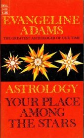 book Astrology: Your Place Among the Stars.