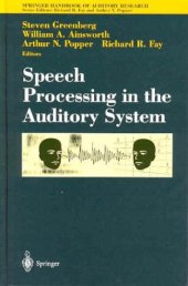 book Speech Processing in the Auditory System (Springer Handbook of Auditory Research)