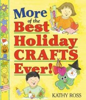 book More Of The Best Holiday Crafts Ever!