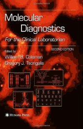 book Molecular Diagnostics: For the Clinical Laboratorian, 2nd edition