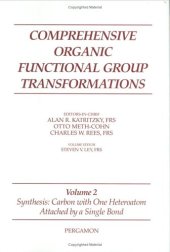 book Comprehensive Organic Functional Group Transformations, Volume 2 (Synthesis: Carbon with One Heteroatom Attached by a Single Bond)