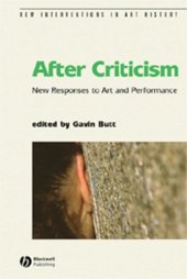 book After Criticism: New Responses to Art and Performance