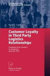 book Customer Loyalty in Third Party Logistics Relationships: Findings from Studies in Germany and the USA (Contributions to Management Science)