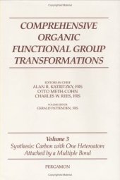 book Comprehensive Organic Functional Group Transformations, Volume 3 (Synthesis:Carbon with One Heteroatom Attached by a Multiple Bond)