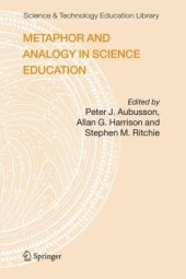 book Metaphor and Analogy in Science Education (Science & Technology Education Library)