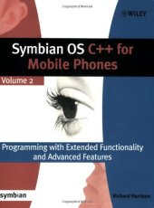 book Symbian OS C++ for Mobile Phones: Programming with Extended Functionality and Advanced Features, Volume 2