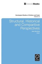 book Structural, Historical, and Comparative Perspectives (Sociological Studies of Children and Youth)