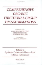 book Comprehensive Organic Functional Group Transformations, Volume 6 (Synthesis: Carbon with Three or Four Attached Heteroatoms)