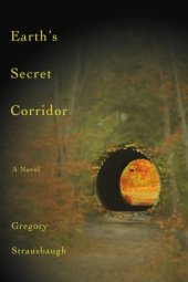 book Earth's Secret Corridor