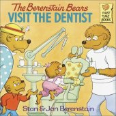 book The Berenstain Bears Visit the Dentist (First Time Books(R))