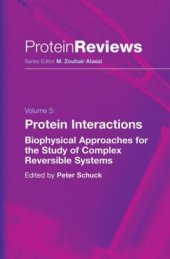 book Protein Interactions: Biophysical Approaches for the Study of Complex Reversible Systems (Protein Reviews)