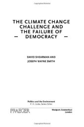 book The Climate Change Challenge and the Failure of Democracy (Politics and the Environment)