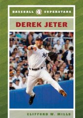 book Derek Jeter (Baseball Superstars)