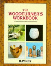 book The Woodturner's Workbook: An Inspirational and Practical Guide to Designing and Making (Batsford Woodworking Book)