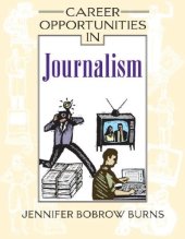 book Career Opportunities in Journalism