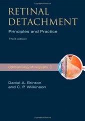 book Retinal Detachment: Principles and Practice, Third Edition (Ophthalmology Monograph Series)