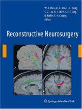 book Reconstructive Neurosurgery (Acta Neurochirurgica Supplementum 101)