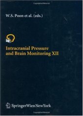book Intracranial Pressure and Brain Monitoring XII (Acta Neurochirurgica Supplementum 95)
