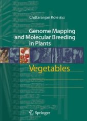 book Vegetables (Genome Mapping and Molecular Breeding in Plants)