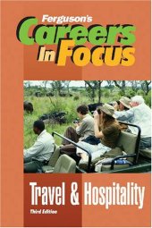 book Travel & Hospitality, 3rd Edition (Ferguson's Careers in Focus)