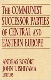 book The Communist Successor Parties of Central and Eastern Europe