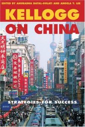 book Kellogg on China: Strategies for Success