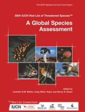 book A 2004 IUCN Red list of threatened species: A Global Species Assessment (Occasional Paper of the Iucn Species Survival Commission)