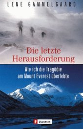 book Die letzte Herausforderung. Wie ich die Tragödie am Mount Everest überlebte