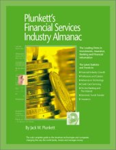 book Plunkett's Financial Services Industry Almanac 2002-2003: The Only Complete Guide to the Technologies and Companies Changing the Way the World Banks, Invests and Manages Money