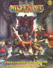 book Freelancer's Handbook   Game Master's Screen (Mutant Chronicles)