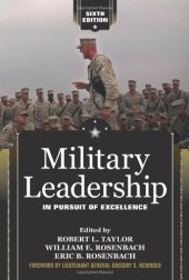 book Military Leadership: In Pursuit of Excellence, 6th Edition