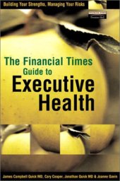 book The Financial Times Guide to Executive Health: Building Your Strengths, Managing Your Risks