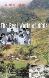 book The Real World of NGOs: Discourses, Diversity and Development