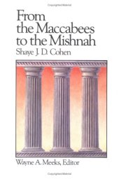 book From the Maccabees to the Mishnah (Library of Early Christianity, Vol 7)