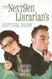 book The Nextgen Librarian's Survival Guide