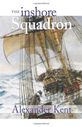 book The Inshore Squadron (The Bolitho Novels) (Vol 13)