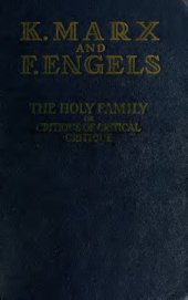 book The Holy Family or Critique of Critical Critique