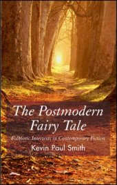 book The Postmodern Fairy Tale: Folkloric Intertexts in Contempoary Fiction